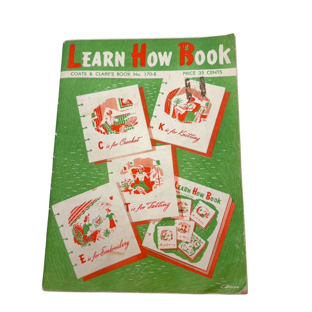 Vtg 1959 Coats Clark Learn How Book 170-B Crochet Knit Embroider Tat MCM‎ Kitsch
